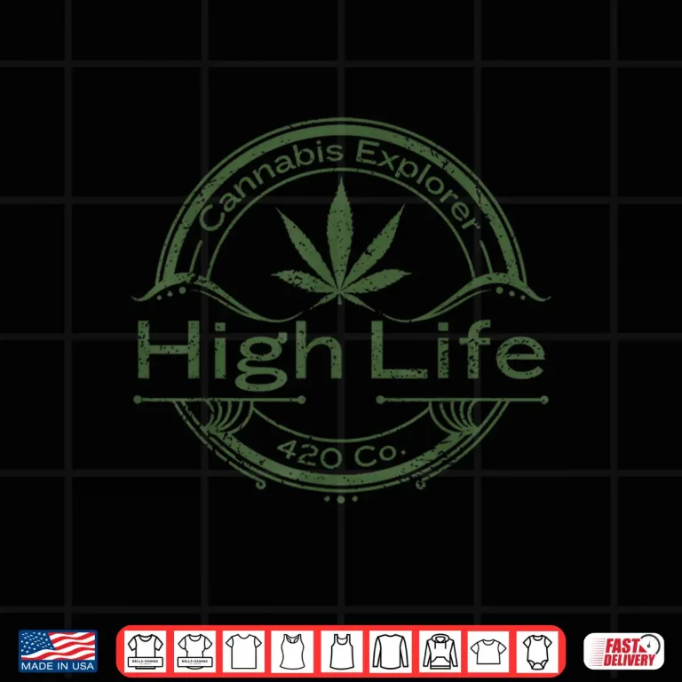 Design Cannabis Explorer High Life Weed 420 Day Shirt