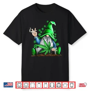 Funny Gnome Pot Leaf 420 Marijuana Weed St Patrick’S Day Shirt