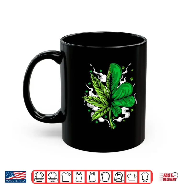 Mug Funny Saint Patrickss Day 420 Cannabis Clover Shirt