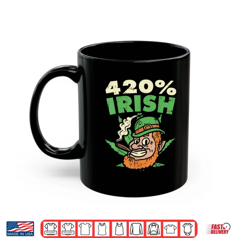 Mug Funny St Patricks Day Weed Shirt 420 Irish Stoner Gift Shirt