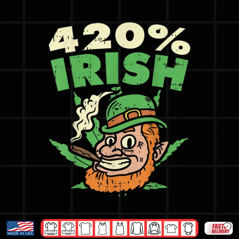 Design Funny St Patricks Day Weed Shirt 420 Irish Stoner Gift Shirt