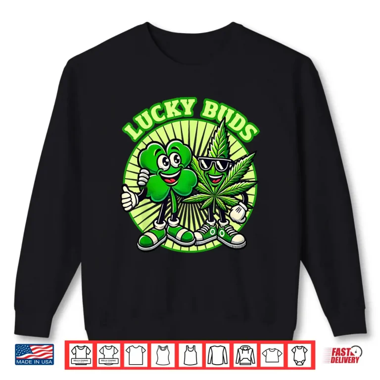 Sweatshirt Lucky Buds St. Patricks Day 420 High rish Retro Clover Weed Shirt