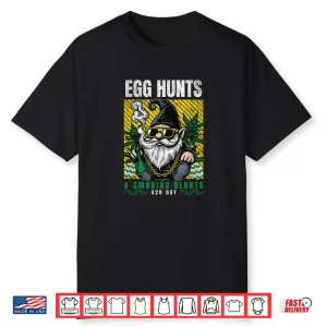 Stoned Easter Gnome With Joint 4 20 Marijuana Easter 420 Day Shirt