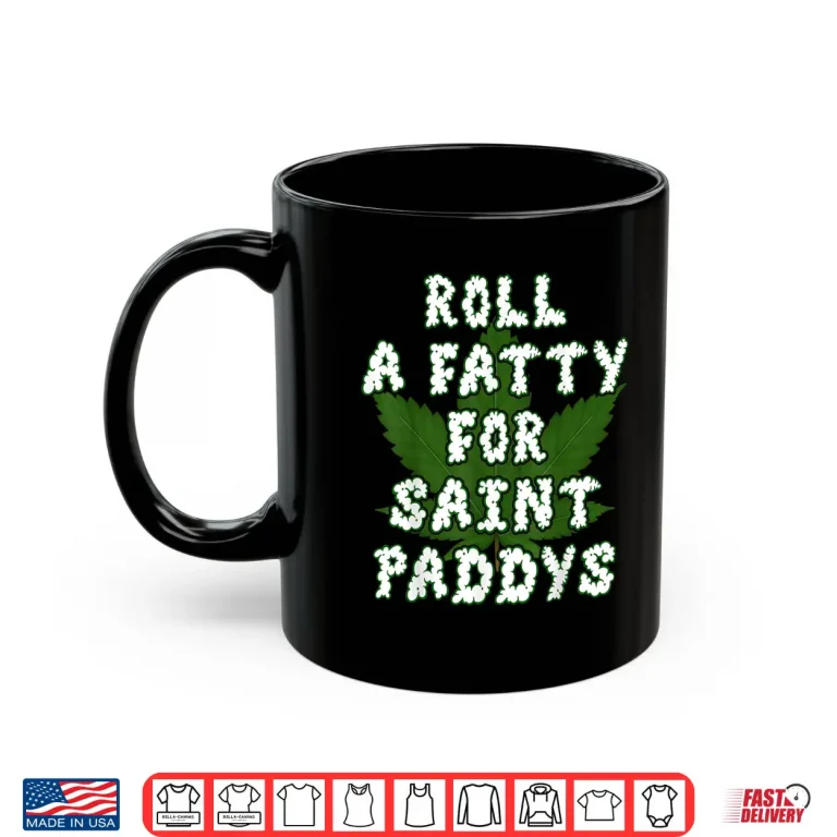 Mug Saint Paddys Irish Weed Shirt Marijuana THC Gift Idea Tee