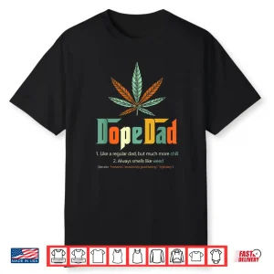 The Dope Dad Funny T Shirt Vintage Weed 420 Dad Fathers Day Shirt