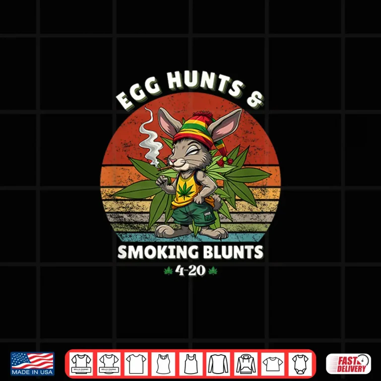 Design Stoned Easter Bunny With Joint 4 20 Marijuana Easter 420 Day Shirt
