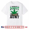 World’S Dopest Aunt Weed Cannabis Marijuana Pot Leaf 420 Day Shirt