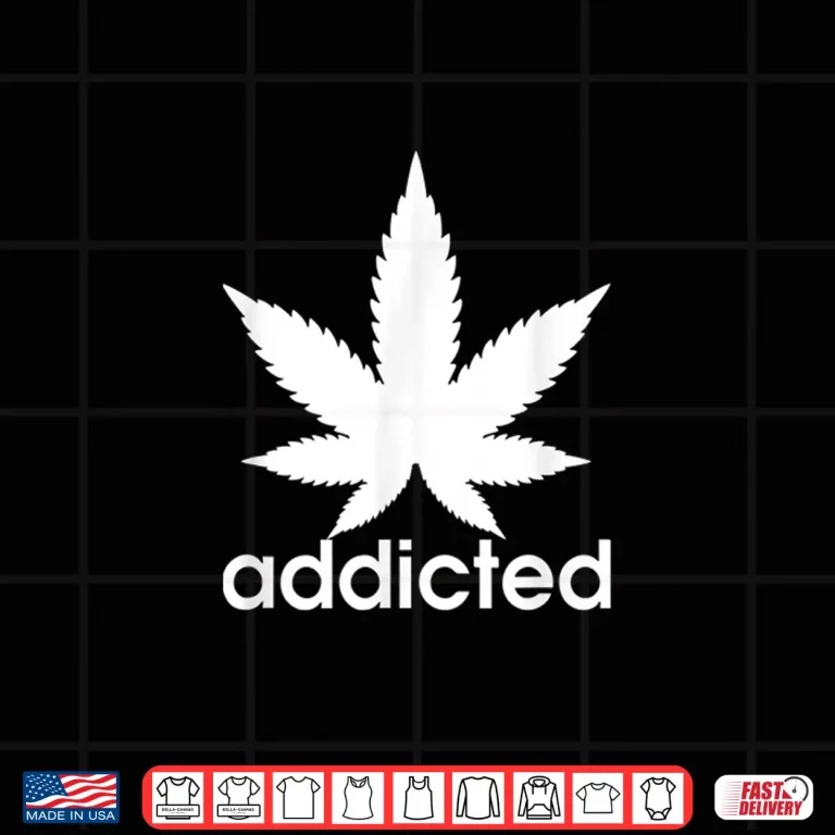 Design Weed Marijuana Addicted 420 Day Weed Leaf Vintage Retro Shirt