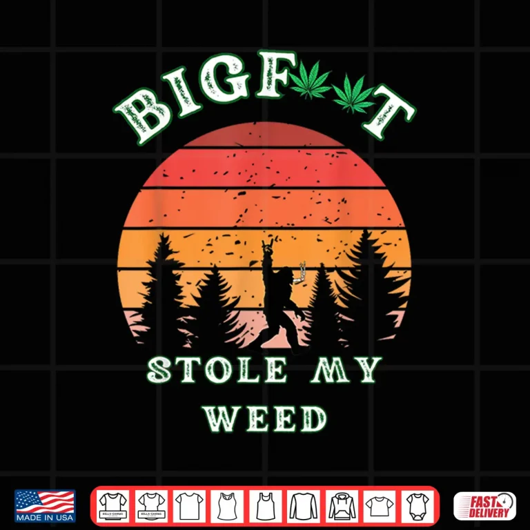 Design Bigfoot Stole My Weed Funny Bigfoot 420 Day Retro Sunset Shirt