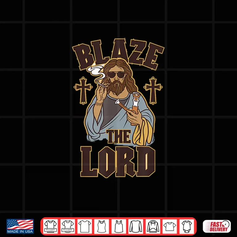 Design Blaze The Lord Funny Jesus Smoking Weed 420 Day Shirt