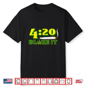 Green 420 Day Blaze It Funny Weed Smoker Marijuana Leaf Shirt