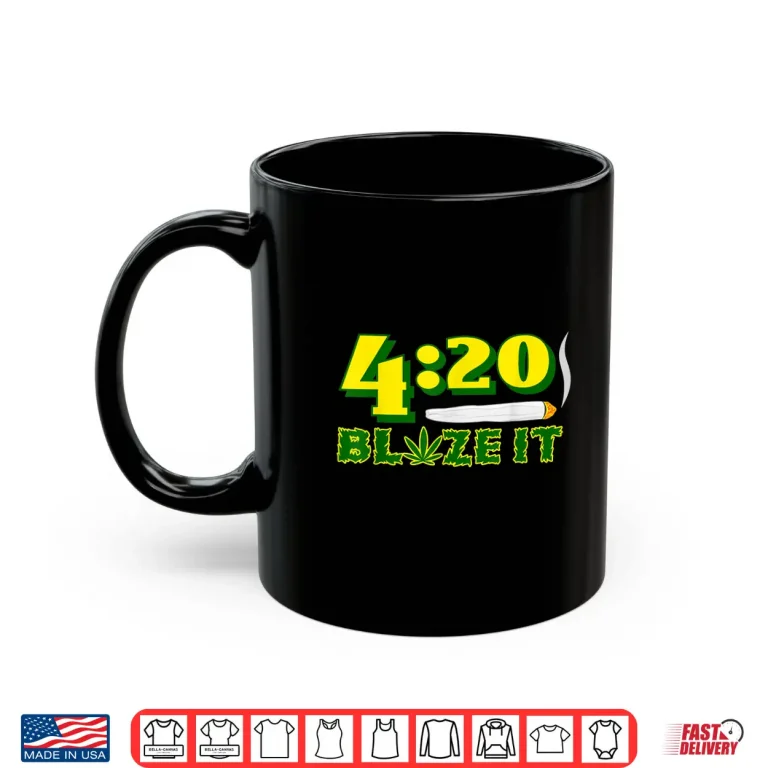 Mug Green 420 Day Blaze It Funny Weed Smoker Marijuana Leaf Shirt