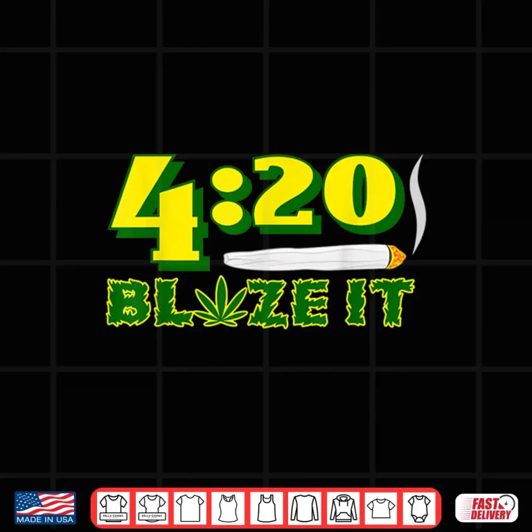 Design Green 420 Day Blaze It Funny Weed Smoker Marijuana Leaf Shirt