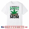 World’S Dopest Mom Weed Mother’S Day Cannabis Marijuana 420 Shirt