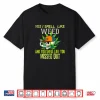 Funny Weed Day Funny 420 Weed Yes I Smell Like Weed Shirt