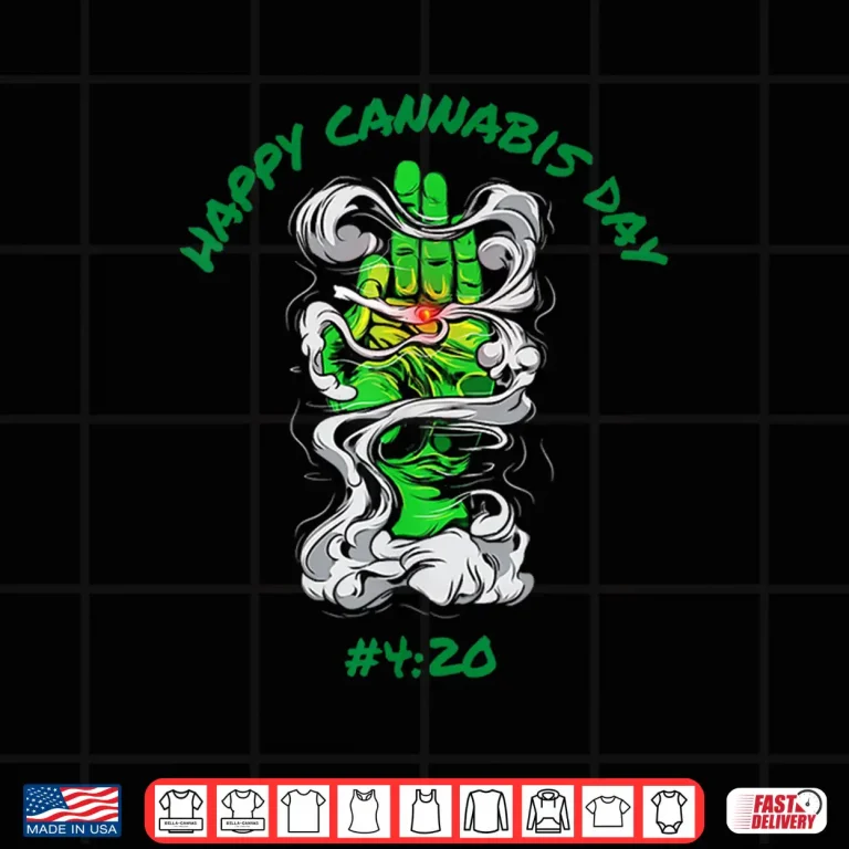 Design Happy Cannabis Day Cannabis Weed Marijuana Funny 420 Day Shirt