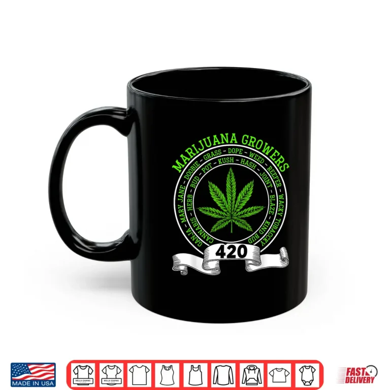 Mug Marijuana Growers 420 Day Weed Cannabis Smoker Papa Dad Shirt