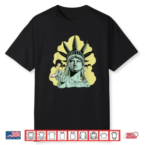 Marijuana Smoking Statue Of Liberty Chilling Weed Stoner 420 Shirt