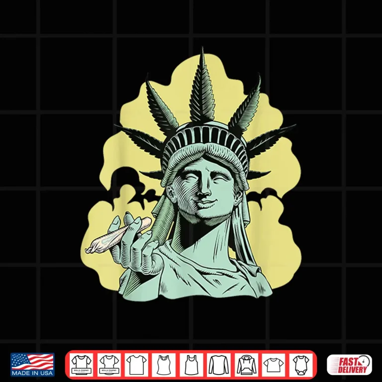 Design Marijuana Smoking Statue of Liberty Chilling Weed Stoner 420 Shirt