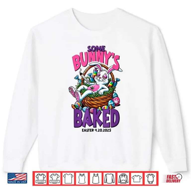 Sweatshirt Some Bunnys Baked 420 Easter Day Funny Rabbit Weed Smoking Shirt