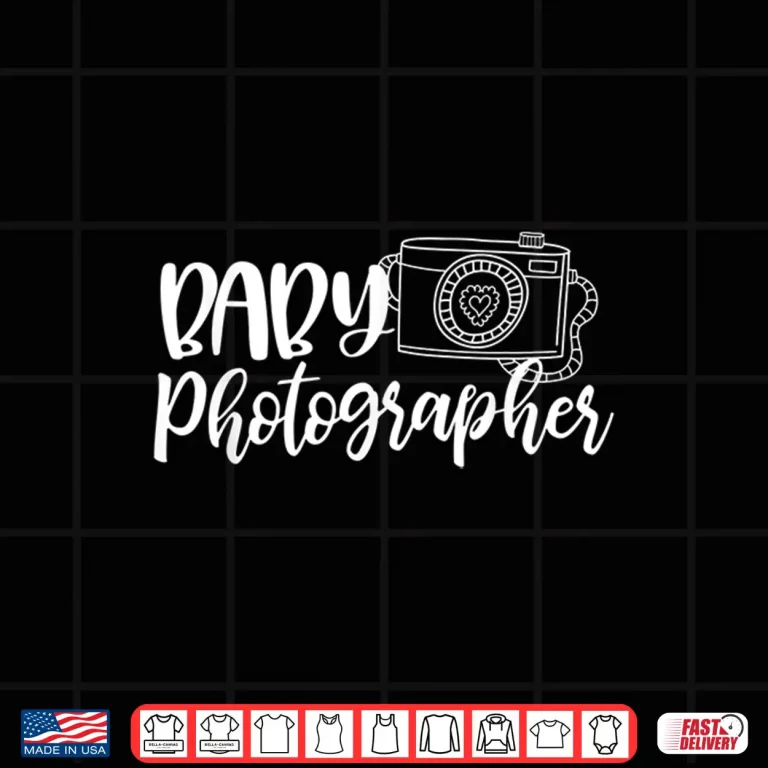 Design Cute Baby Photographer Newborn Photography Design Shirt