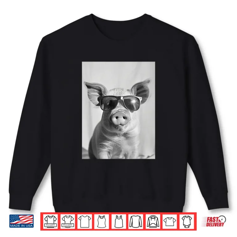 Sweatshirt Cute Pig with Sunglasses Cool Farm Animal Photo Booth Shirt