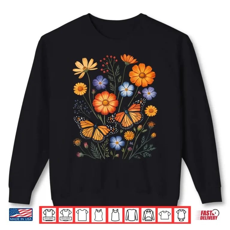 Sweatshirt Blooming Flowers Graphic Gardening Floral Butterfly Gardner Shirt