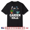 Garden Ninja Funny Gardener Plant Lover Gardening Shirt
