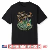 Retro Plant Native Gardens Support Local Wildlife Gardening Shirt
