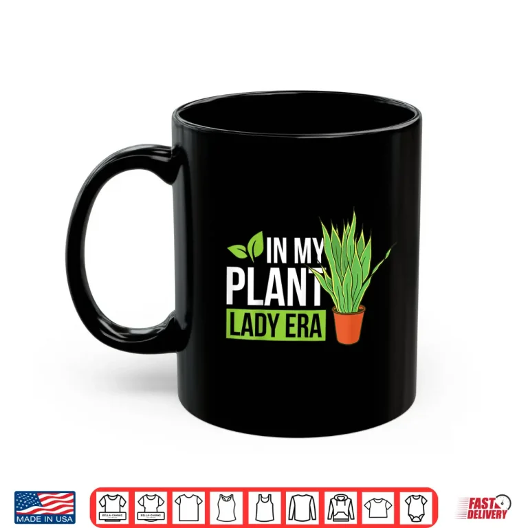Mug Professional Minimalist In My Plant Lady Era Modern Statement Shirt