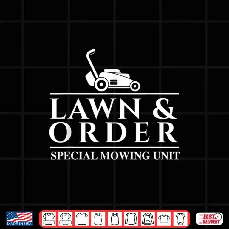 Design Lawn and Order Special Mowing Unit Gardening Lawn Mower Shirt