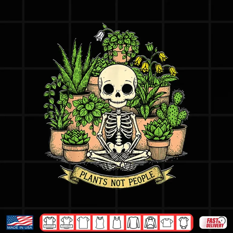 Design Plants Not People Funny Skeleton Halloween Gardening Shirt