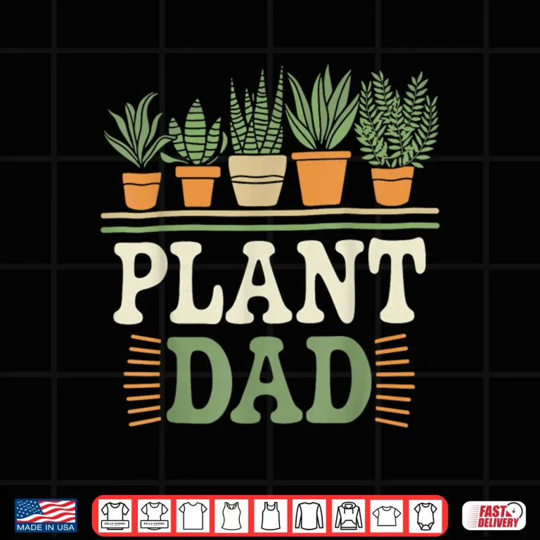 Design Plant Dad Funny Gardening Gardener Plant Lover Professional Shirt