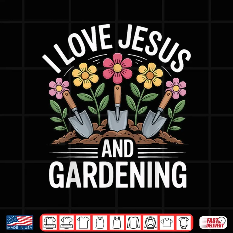 Design Professional Identity I Love Jesus and Gardening Statement Shirt