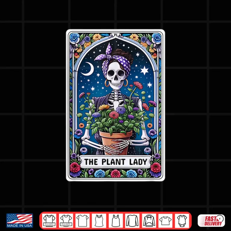 Design The Plant Lady Tarot Card Funny Skeleton Mom Flowers Skull Shirt