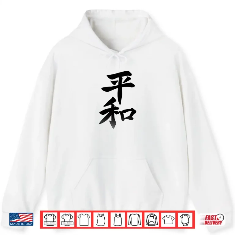 Hoodie Peace In Japanese Kanji Calligraphy Writing Modern Graphic Shirt