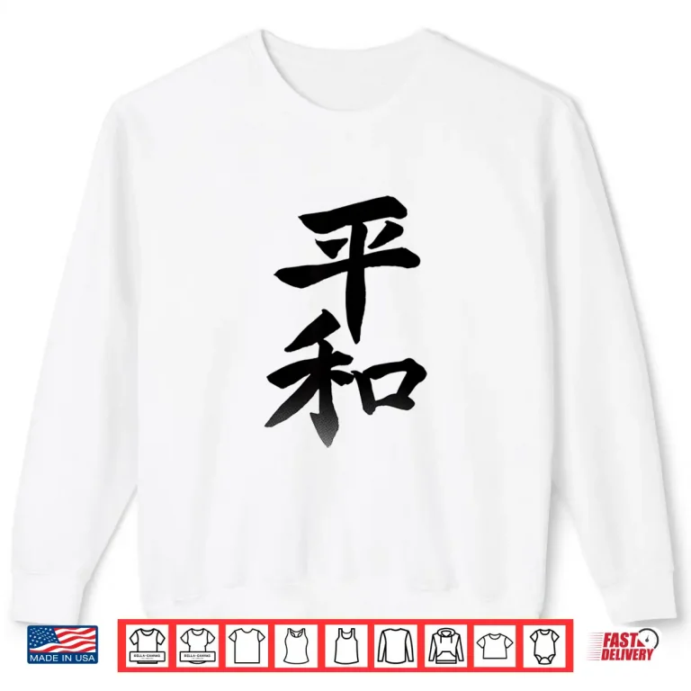 Sweatshirt Peace In Japanese Kanji Calligraphy Writing Modern Graphic Shirt