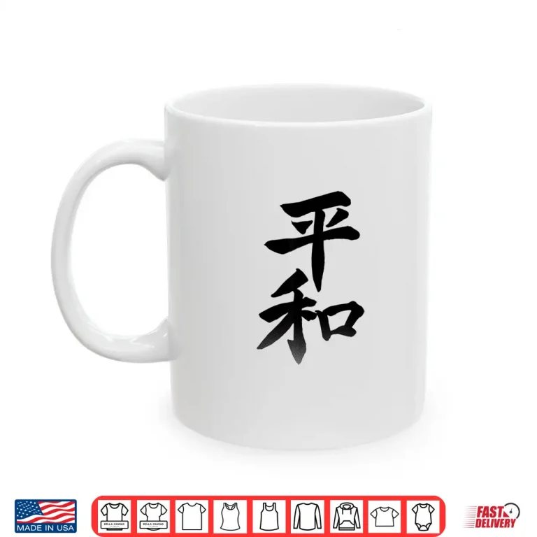 Mug Peace In Japanese Kanji Calligraphy Writing Modern Graphic Shirt