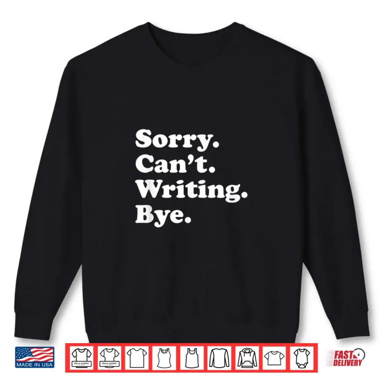 Sweatshirt Professional Author Funny Writing Writer Modern Graphic Apparel Shirt