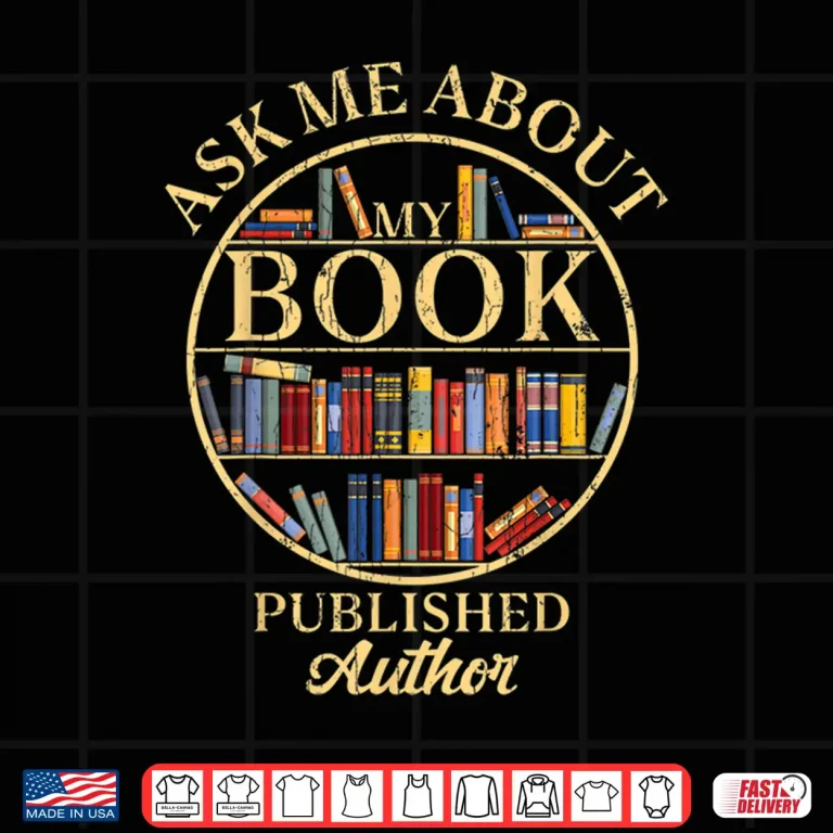 Design Professional Minimalist Ask Me About My Book Published Author Shirt