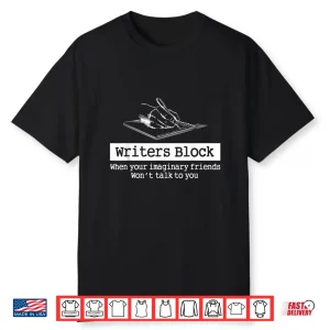 Writers Block Author Novelist Editor Wordsmith Writing Book Shirt