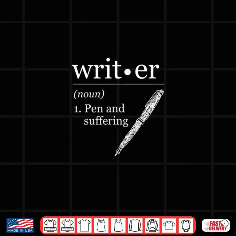 Design Writer Author Book Journalist Novelist Professional Humor Shirt