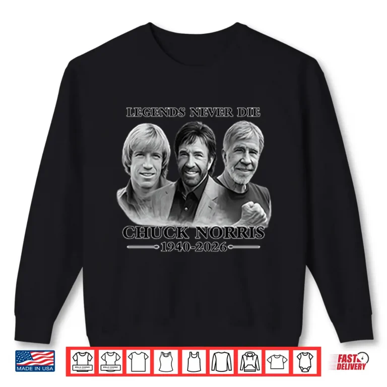 Sweatshirt Chuck Norris Legends Never Die 1940 2026 Shirt