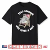 Tell Someone Who Gives A Shit Shirt