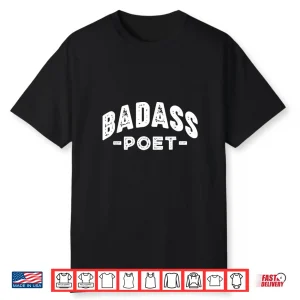 Badass Poet Poetry Writing Poem Literature Professional Shirt