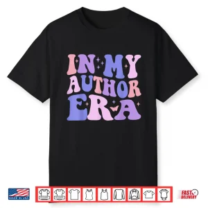 In My Author Era Writer Funny Reading Writing Professional Shirt