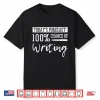 Journalist Teacher Writing Content Creator Professional Gift Shirt