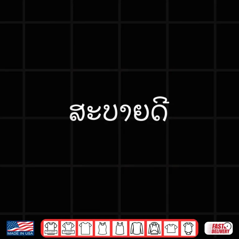 Design Sabaidee Laos Thai Greeting Lao Writing Professional Gift Shirt