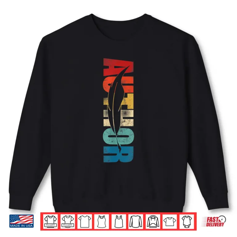 Sweatshirt Writing Retro Vintage Novel Writer Published Author Shirt