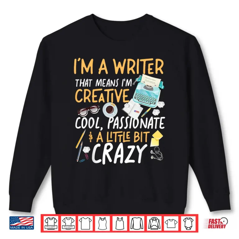 Sweatshirt Writing Typewriter Novel Writer Published Author Professional Shirt